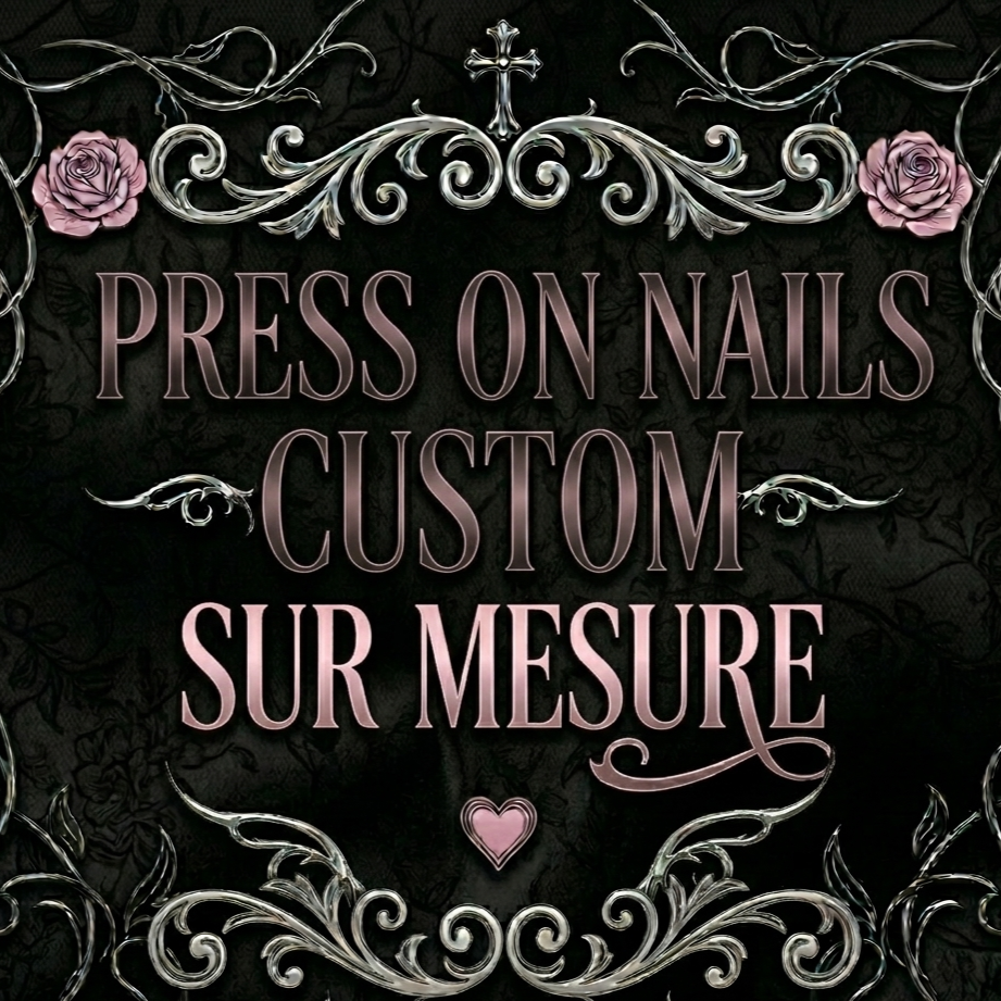 Press on Nails Custom Sur Mesure